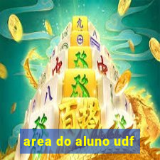 area do aluno udf